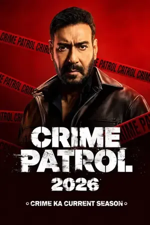 Crime Patrol 2026: Crime Ka Current Season 2026 Season 1 Hindi Sony-Liv Audio [EP - 20 ADDED]