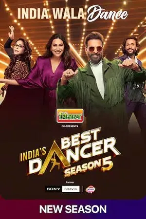 Indias Best Dancer 2026 Season 5 Hindi Audio [Ep - 34 Added] HD Poster Download - filmyfly
