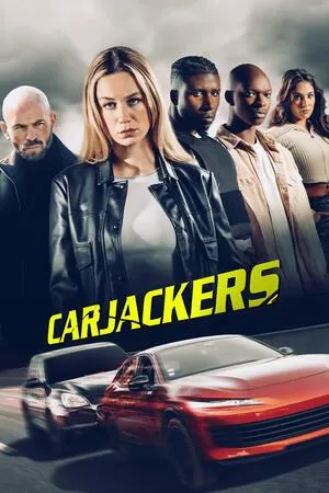Carjackers 2025 Hindi Dual Audio HD Poster Download - filmyfly