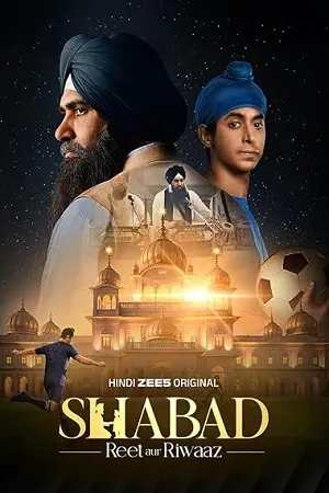 Shabad – Reet aur Riwaaz 2026 Season 1 Hindi Audio [ALL EPISODES]