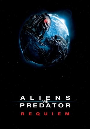 Aliens vs. Predator: Requiem (2007) Hindi Dual Audio [880MB] ESubs HD Poster Download - filmyfly