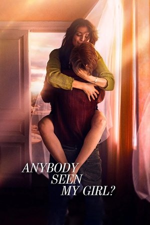 Anybody Seen My Girl? (2021) Hindi (MULTI AUDIO) – – HD Poster Download - filmyfly