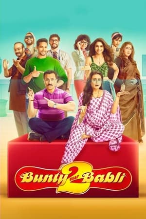 Bunty Aur Babli 2 (2021) Hindi Movie Pre- – [450MB] HD Poster Download - filmyfly