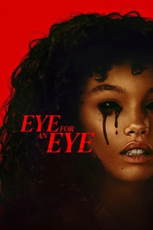 Eye for an Eye 2025 Hindi - English Dual Audio