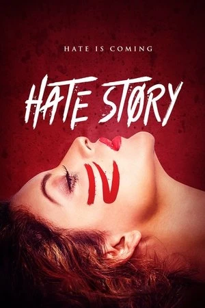 Hate Story IV 2018 Hindi Dual Audio HD Poster Download - filmyfly