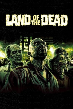 Land of the Dead (2005) Hindi Dual Audio 300MB HD Poster Download - filmyfly