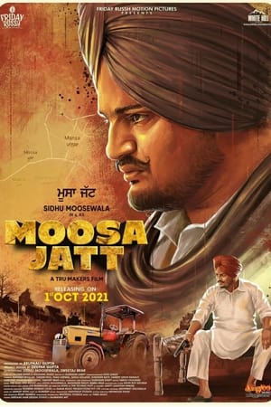 Moosa Jatt (2021) Punjabi Movie [1.1GB]