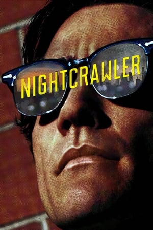 Nightcrawler (2014) Hindi (UnOfficial Audio) Dual Audio [1GB] HD Poster Download - filmyfly