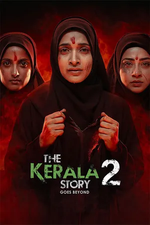 The Kerala Story 2 Goes Beyond 2026 Hindi Audio HD Poster Download - filmyfly
